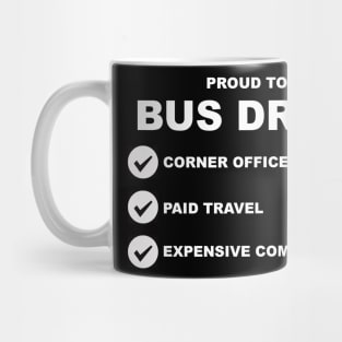 Proud to be a Bus Driver Mug